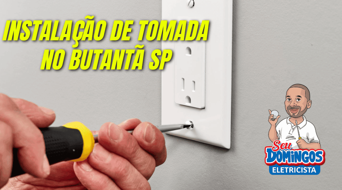 Instalação de tomada no butantã SP