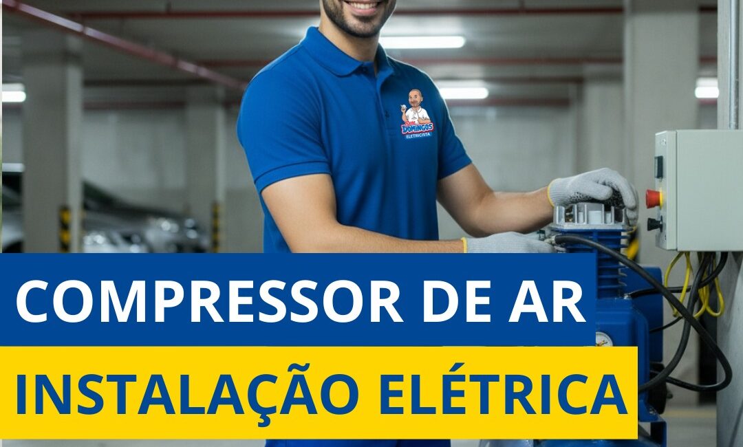 Instalação elétrica compressor de Ar - Seu Domingos Eletricista