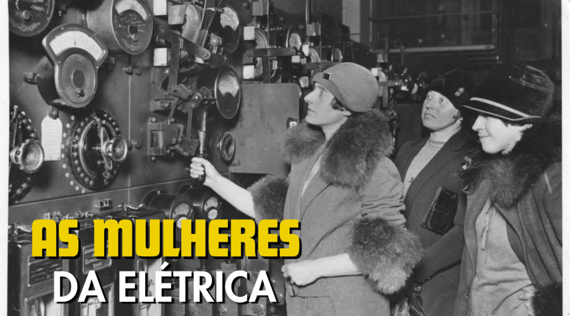 Mulheres pioneiras que contribuíram para o avanço da eletricidade e da engenharia elétrica
